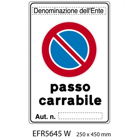 Cartello Passo Carrabile