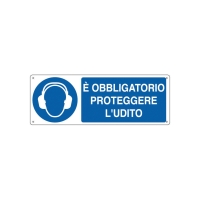 Cartello Obbligo Proteggere l'Udito