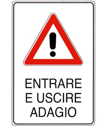 Cartello Entrare e Uscire Adagio